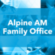 Investor Intentions: Alpine AM family office plans to scale up its portfolio in 2026